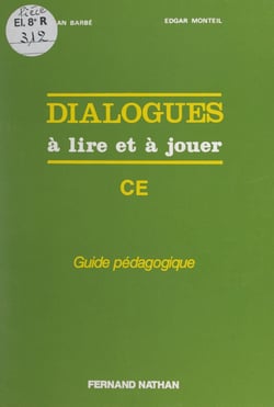 Dialogues à lire et à jouer - Cycle élémentaire. Guide pédagogique