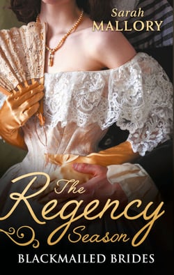 The Regency Season: Blackmailed Brides - The Scarlet Gown / Lady Beneath the Veil