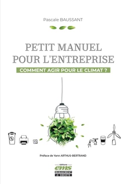 Petit manuel pour l'entreprise - Comment agir pour le climat ?
