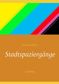 Stadtspaziergänge - Gedichte