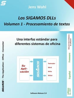 Los SIGAMOS DLLs - Volumen 1: Procesamiento de textos - Una interfaz estándar para diferentes sistemas de oficina