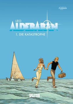 Aldebaran - Band 1 - Die Katastrophe