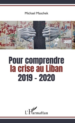 Pour comprendre la crise au Liban - 2019-2020