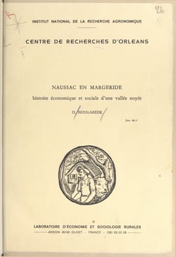 Naussac-en-Margeride - L'histoire économique et sociale d'une vallée noyée