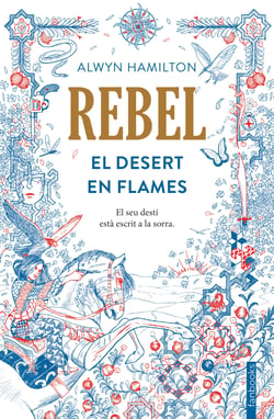 Rebel - El Desert en Flames