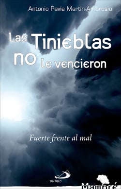 Las tinieblas no le vencieron - Fuerte frente al mal