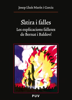 Sàtira i falles - Les explicacions falleres de Bernat i Baldoví