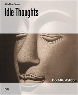 Idle Thoughts