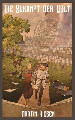 Die Zukunft der Welt - Steamforged Empires 2