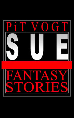 Sue - Fantasy Stories