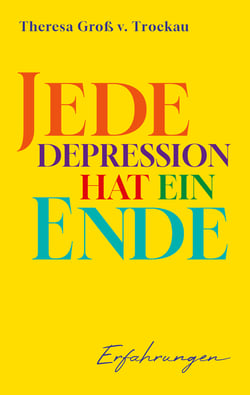 Jede Depression hat ein Ende