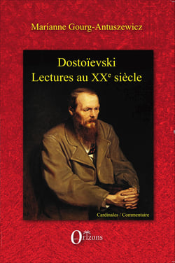 Dostoïevski - Lectures vivantes au XXe siècle