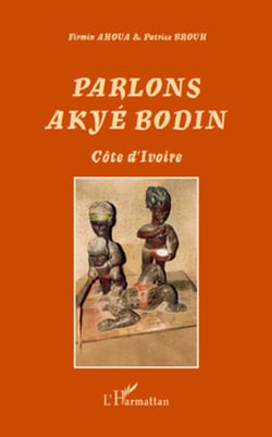 Parlons Akyé Bodin - Côte d'Ivoire
