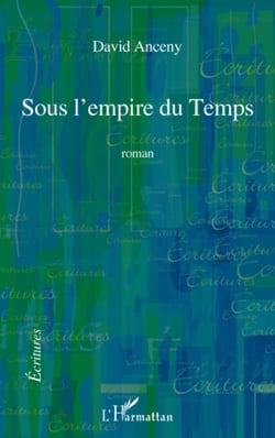Sous l'empire du Temps - Roman