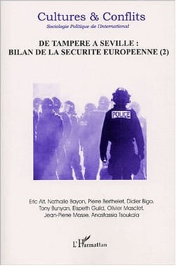 DE TAMPERE A SEVILLE : BILAN DE LA SÉCURITÉ EUROPÉENNE (I)