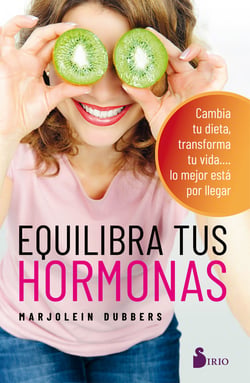 Equilibra tus hormonas - Cambia tu dieta, transforma tu vida.... lo mejor esta por llegar