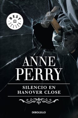 Silencio en Hanover Close (Inspector Thomas Pitt 9)