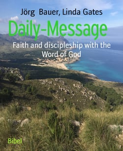 Daily-Message - Faith and discipleship with the Word of God