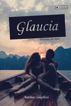 Glaucia - Proveito do meio
