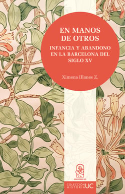 En manos de otros - Infancia y abandono en la Barcelona del siglo XV