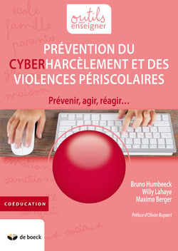 Prévention du cyberharcèlement et des violences périscolaires - Prévenir, agir, réagir