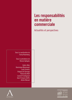 Les responsabilités en matière commerciale - Actualités et perspectives