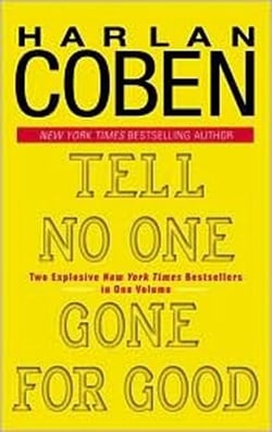 Tell No One/Gone for Good - Two Novels in One Volume