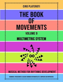 The Book of Movements / Volume 9 - Multimetric System
