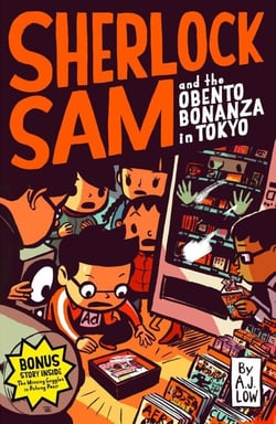 Sherlock Sam and the Obento Bonanza in Tokyo - Sherlock Sam, #9
