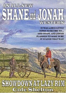 Showdown at Lazy Rim: Shane and Jonah - the New Adventures - Shane and Jonah- the All New Adventures, #2