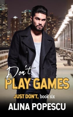 Don't Play Games (Just Don't, Book 6): Gay Contemporary Romance - Just Don't, #6