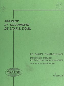 Le bassin d'Ambalavao - Influence urbaine et évolution des campagnes (sud Betsileo, Madagascar)
