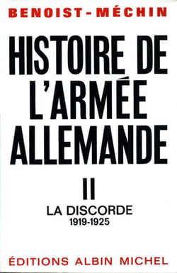 Histoire de l'armée allemande - tome 2 - La Discorde, 1919-1925