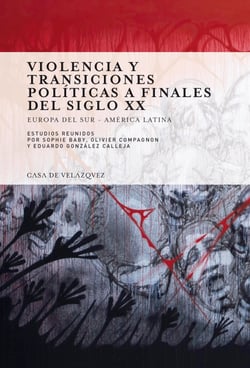 Violencia y transiciones políticas a finales del siglo XX - Europa del Sur - América Latina