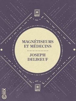 Magnétiseurs et Médecins