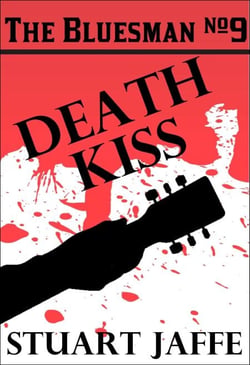 Death Kiss - The Bluesman, #9