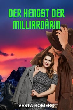Der Hengst der Milliardärin