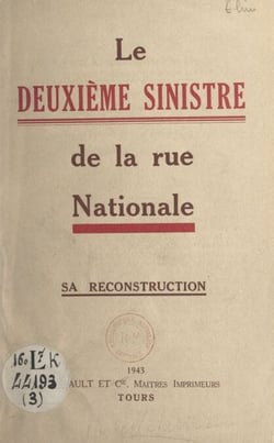 Le deuxième sinistre de la Rue Nationale - Sa reconstruction