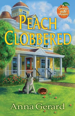 Peach Clobbered - A Georgia B&amp;B Mystery
