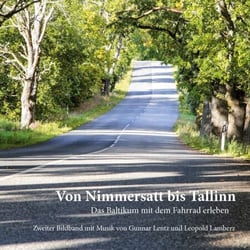 Von Nimmersatt bis Tallinn - Das Baltikum mit dem Fahrrad erleben