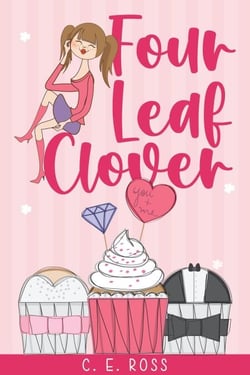 Four Leaf Clover: A small town, enemies to lovers romance