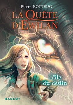 La Quête d'Ewilan - Tome 3 : L'île du destin