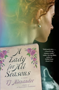A Lady for All Seasons - A Novel