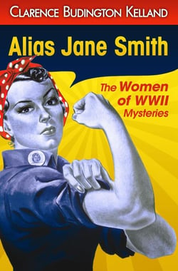 Alias Jane Smith - The Women of WWI Mysteries