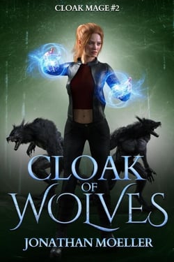 Cloak of Wolves - Cloak Mage, #2