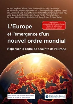 L'Europe et l'émergence d'un nouvel ordre mondial - Repenser le cadre de sécurité de l'Europe