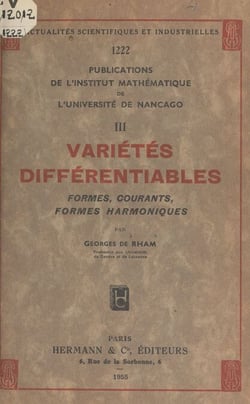 Variétés différentiables - Formes, courants, formes harmoniques
