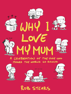 Why I Love My Mum - The perfect Mother's Day gift