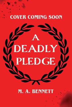 A Deadly Pledge - A dark academia thriller perfect for fans of Wednesday and Holly Jackson