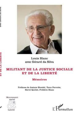 Militant de la justice sociale et de la liberté - Mémoires